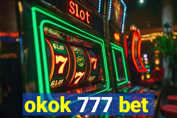 okok 777 bet